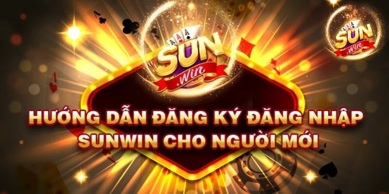 Hướng dẫn đăng ký Sunwin chi tiết